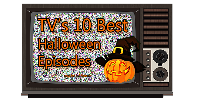 TV’s 10 Best Halloween Episodes