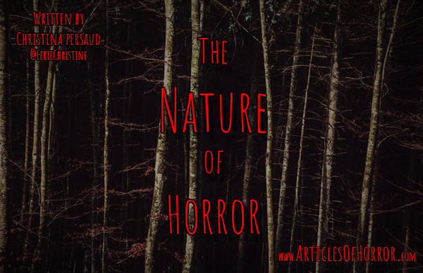 The Nature of Horror