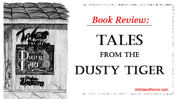 Book Review: TALES FROM THE DUSTY TIGER by Joshua Ginsberg