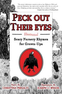 Book Cover for Peck Out Their Eyes: Scary Nursery Rhymes for Grown-Ups by Christina Persaud
