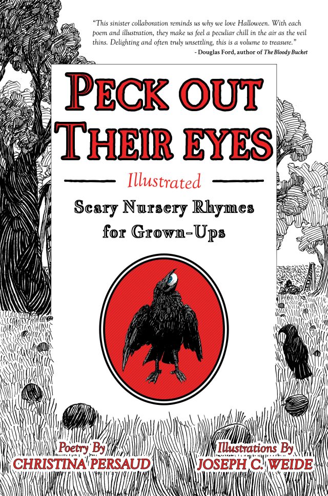 Peck Out Their Eyes: Scary Nursery Rhymes for Grown-Ups